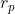 r_{p}