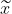 \widetilde{x}