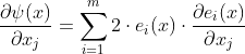 \frac{\partial \psi(x)}{\partial x_{j}}=\sum_{i=1}^{m}2\cdot e_{i}(x)\cdot\frac{\partial e_{i}(x)}{\partial x_{j}}