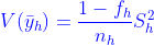 {\color{Blue} V(\bar{y}_{h})=\frac{1-f_{h}}{n_{h}}S_{h}^2}